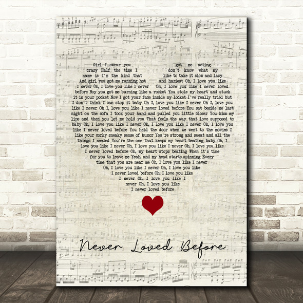 Alan Jackson Never Loved Before Script Heart Song Lyric Quote Music Poster Print
