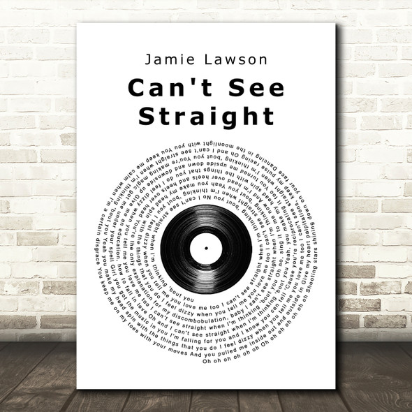 Jamie Lawson Can't See Straight Vinyl Record Song Lyric Quote Music Poster Print
