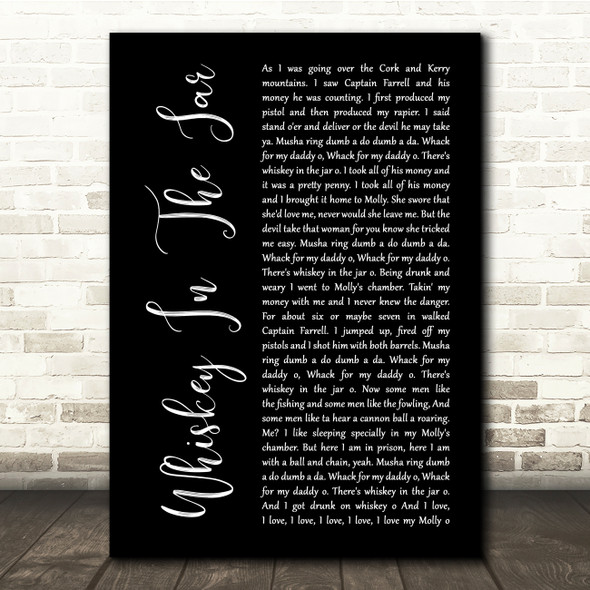 Thin Lizzy Whiskey In The Jar Black Script Song Lyric Quote Music Poster Print