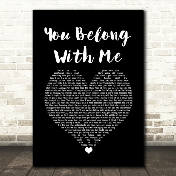 Taylor Swift You Belong With Me Black Heart Song Lyric Quote Music Poster Print