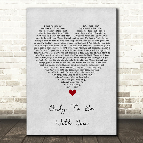 Roachford Only To Be With You Grey Heart Song Lyric Quote Music Poster Print