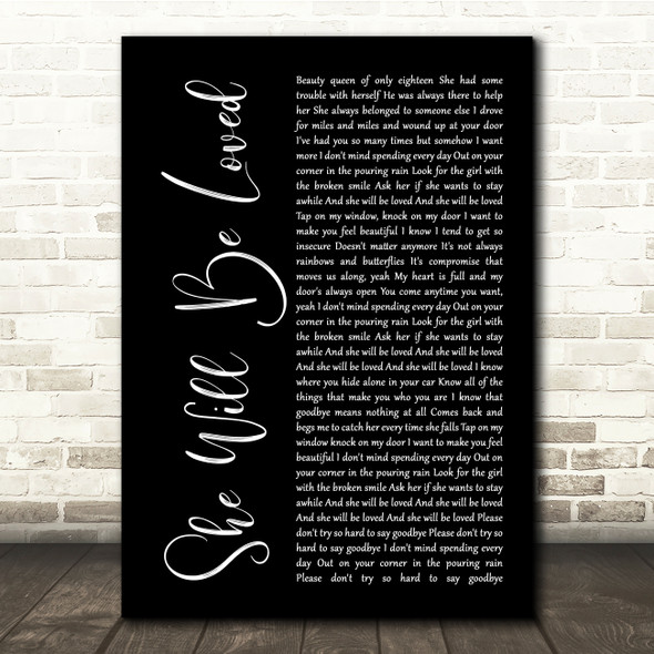 Maroon 5 She Will Be Loved Black Script Song Lyric Quote Music Poster Print