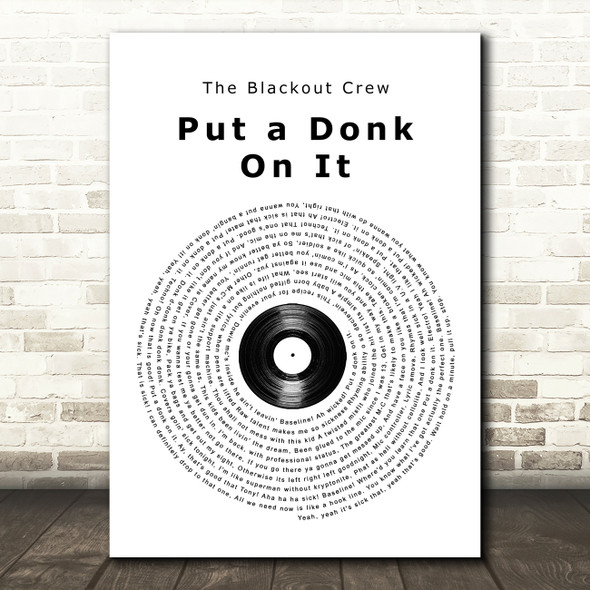 The Blackout Crew Put a Donk On It Vinyl Record Song Lyric Quote Music Poster Print