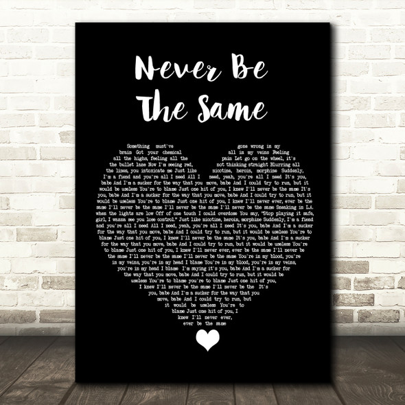 Camila Cabello Never Be The Same Black Heart Song Lyric Quote Music Poster Print