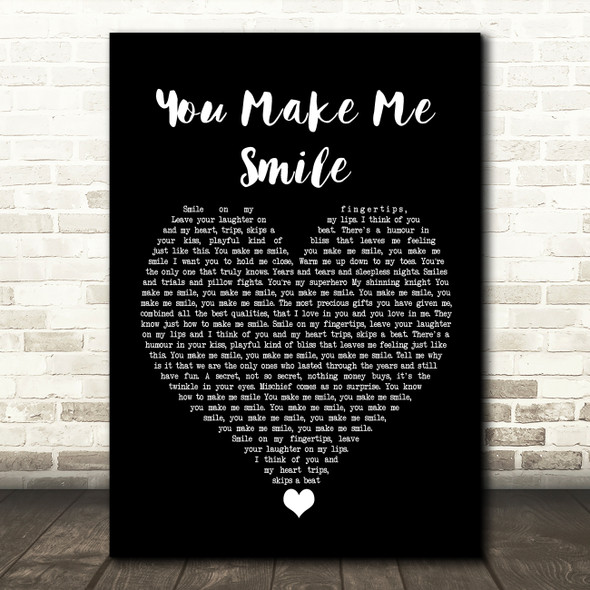 Ernie Halter You Make Me Smile Black Heart Song Lyric Quote Music Poster Print
