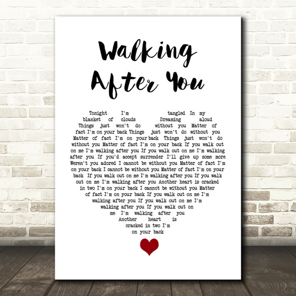 Foo Fighters Walking After You White Heart Song Lyric Quote Music Poster Print