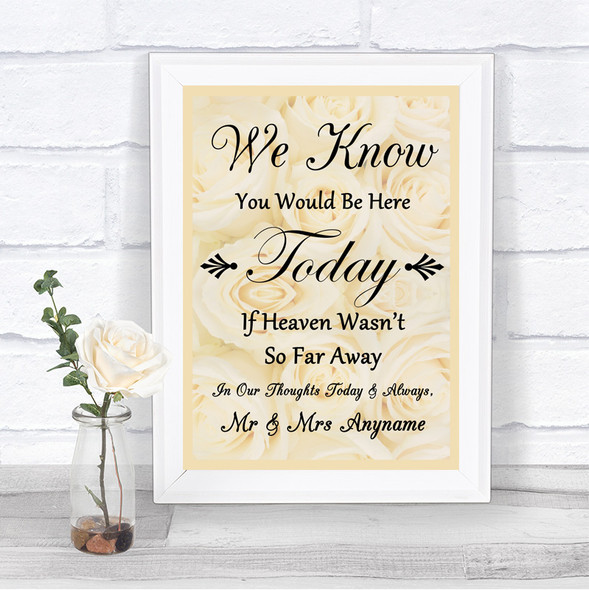 Cream Roses Loved Ones In Heaven Personalized Wedding Sign