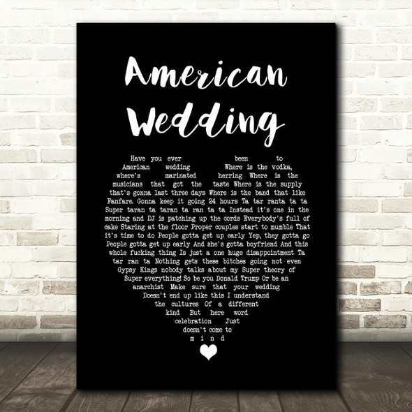 Gogol Bordello American Wedding Black Heart Song Lyric Quote Music Poster Print