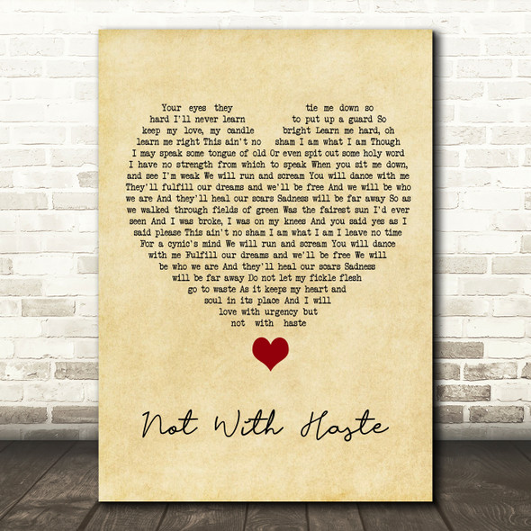 Mumford & Sons Not With Haste Vintage Heart Song Lyric Quote Music Poster Print