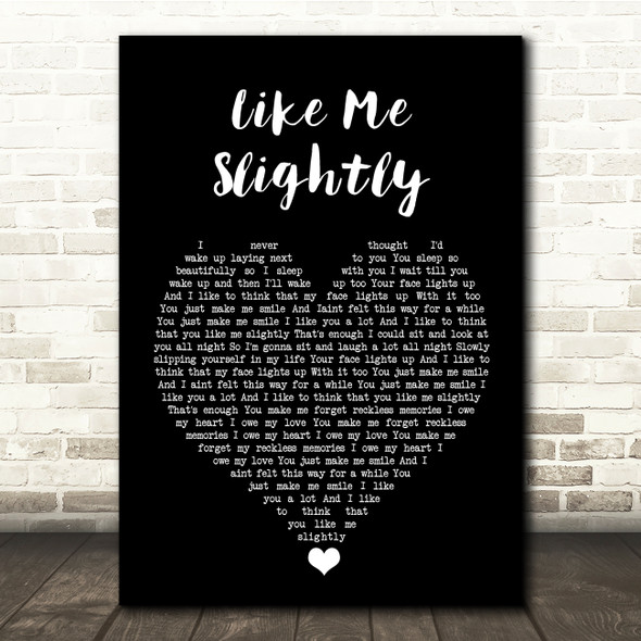 Max Milner Like Me Slightly Black Heart Song Lyric Quote Music Poster Print