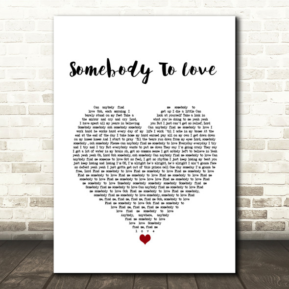 Queen Somebody To Love White Heart Song Lyric Quote Music Poster Print