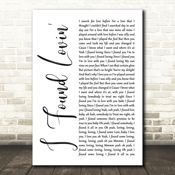 Fatback Band I Found Lovin' White Script Song Lyric Quote Music Poster Print