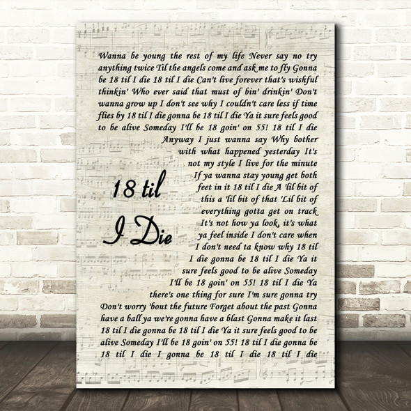 Bryan Adams 18 Til I Die Vintage Script Song Lyric Quote Music Poster Print