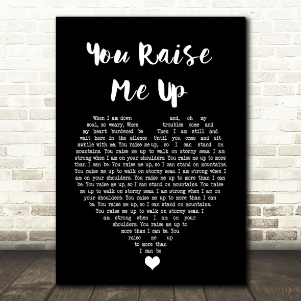 Westlife You Raise Me Up Black Heart Song Lyric Quote Music Poster Print