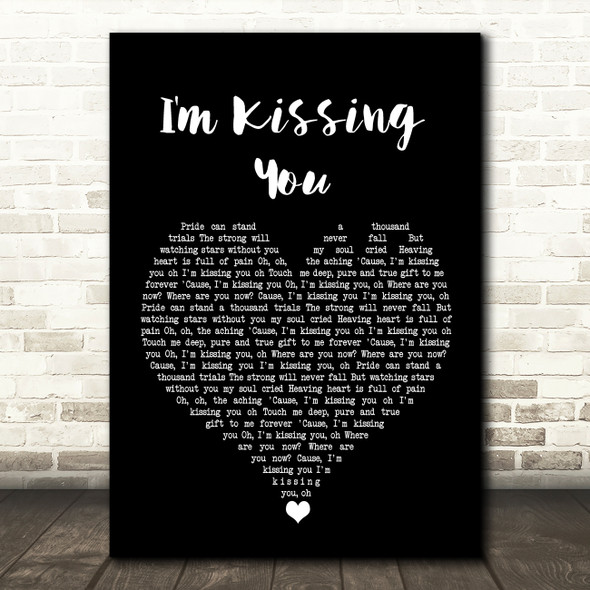 Des'ree I'm Kissing You Black Heart Song Lyric Quote Music Poster Print