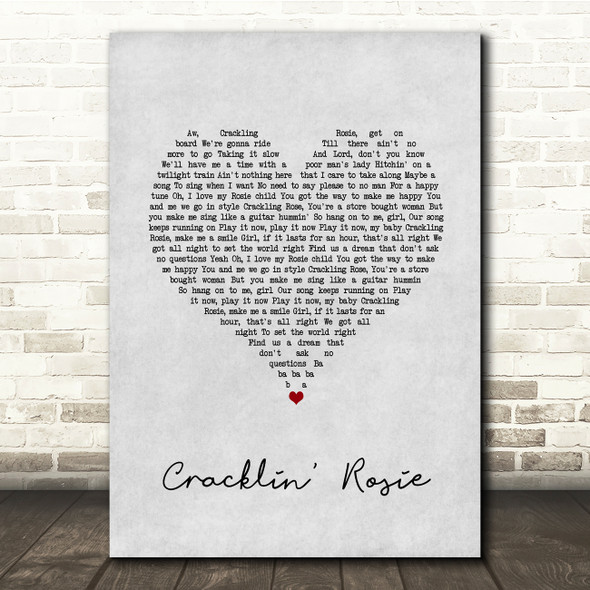Neil Diamond Cracklin' Rosie Grey Heart Song Lyric Quote Music Poster Print