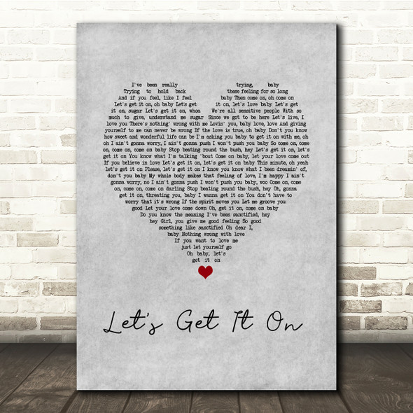 Marvin Gaye Let's Get It On Grey Heart Song Lyric Quote Music Poster Print