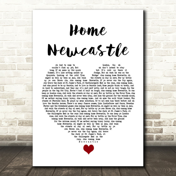 Busker Home Newcastle White Heart Song Lyric Quote Music Poster Print