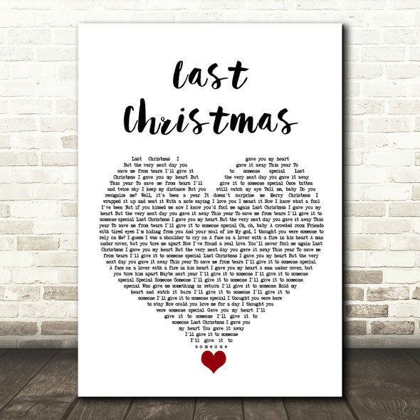 Wham! Last Christmas White Heart Song Lyric Quote Music Poster Print