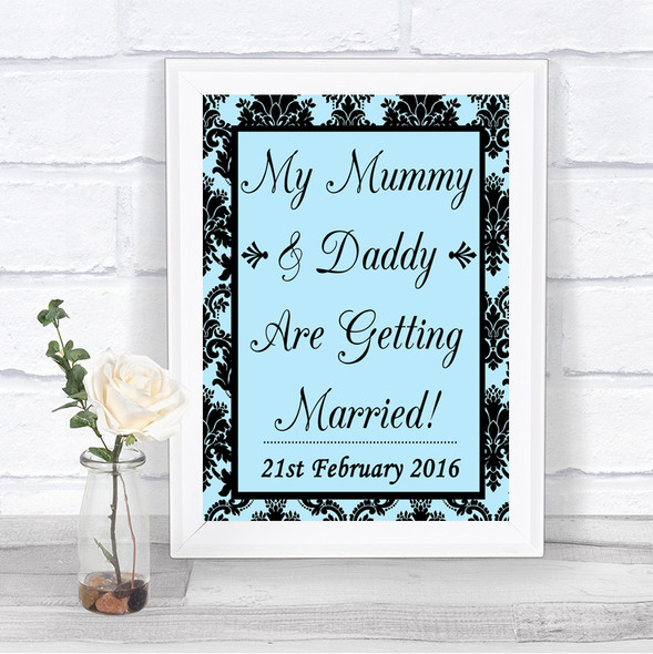 Sky Blue Damask Mummy Daddy Getting Married Personalized Wedding Sign