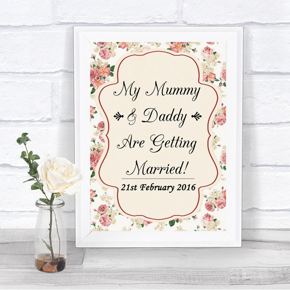 Vintage Roses Mummy Daddy Getting Married Personalized Wedding Sign