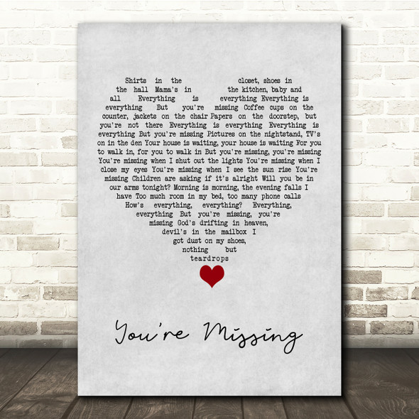 Bruce Springsteen You're Missing Grey Heart Song Lyric Quote Music Poster Print