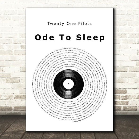 Twenty One Pilots Ode To Sleep Vinyl Record Song Lyric Quote Music Poster Print