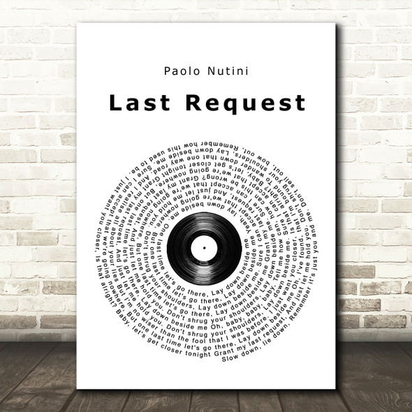 Paolo Nutini Last Request Vinyl Record Song Lyric Quote Music Poster Print