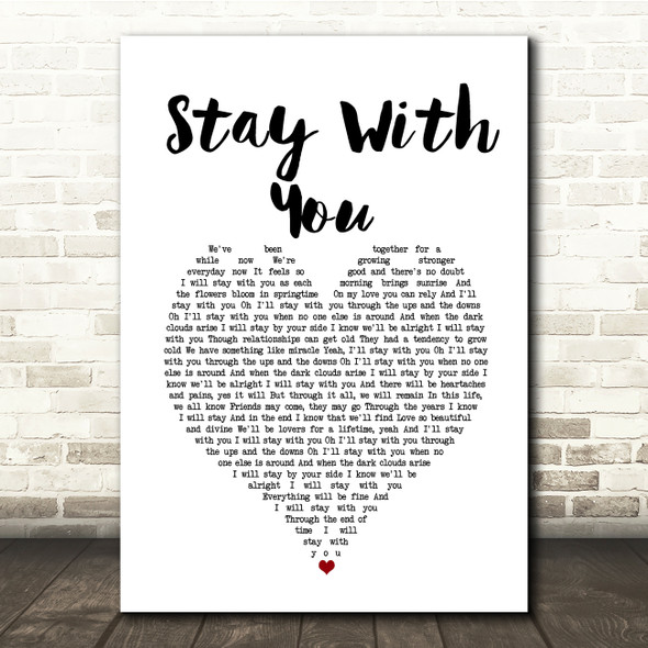 John Legend Stay With You White Heart Song Lyric Quote Music Poster Print