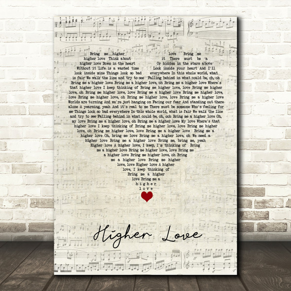 Kygo & Whitney Houston Higher Love Script Heart Song Lyric Quote Music Poster Print