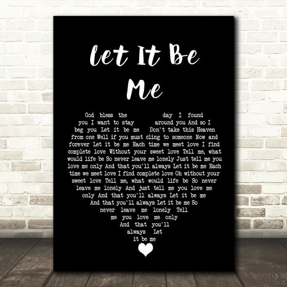 Elvis Presley Let It Be Me Black Heart Song Lyric Quote Music Poster Print
