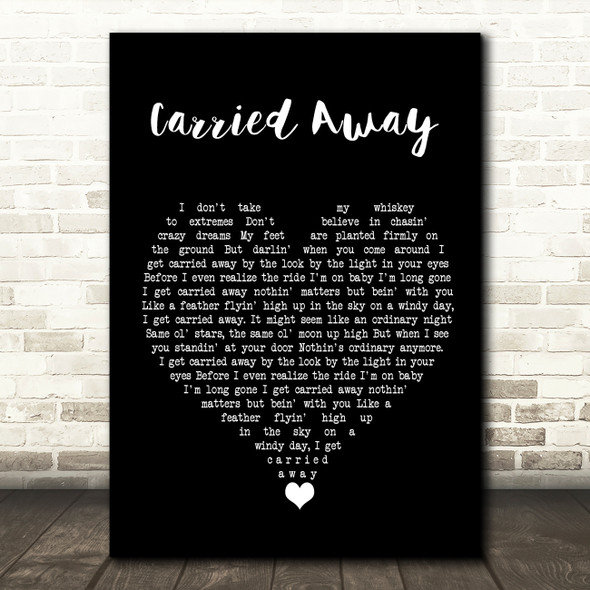 George Strait Carried Away Black Heart Song Lyric Quote Music Poster Print