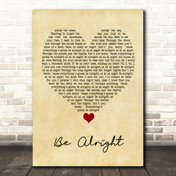 Justin Bieber Be Alright Vintage Heart Song Lyric Quote Music Poster Print