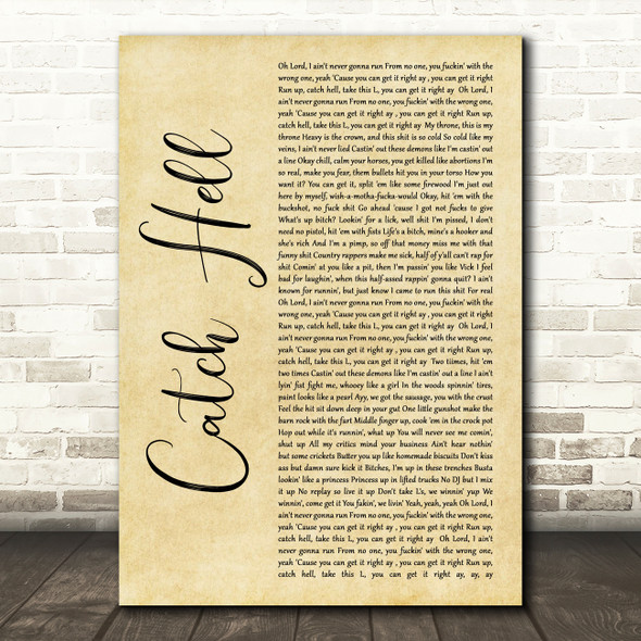 Adam Calhoun Catch Hell Rustic Script Song Lyric Quote Music Poster Print