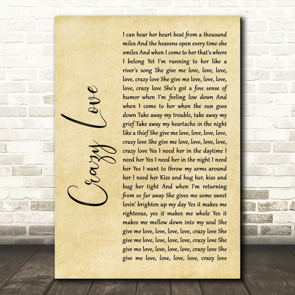 Van Morrison Crazy Love Rustic Script Song Lyric Quote Music Poster Print