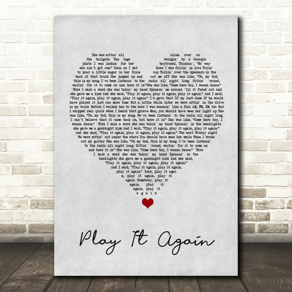 Luke Bryan Play It Again Grey Heart Song Lyric Quote Music Poster Print