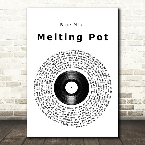 Blue Mink Melting Pot Vinyl Record Song Lyric Quote Music Poster Print