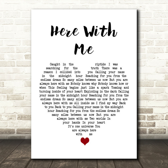 Susie Suh Here With Me White Heart Song Lyric Quote Music Poster Print