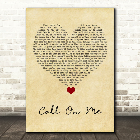 Starley Call On Me Vintage Heart Song Lyric Quote Music Poster Print