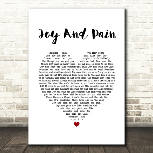 Maze Joy And Pain White Heart Song Lyric Quote Music Poster Print
