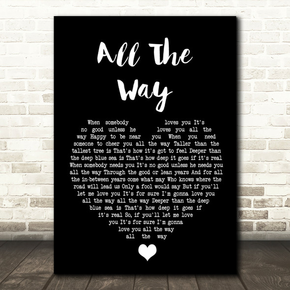 Frank Sinatra All The Way Black Heart Song Lyric Quote Music Poster Print
