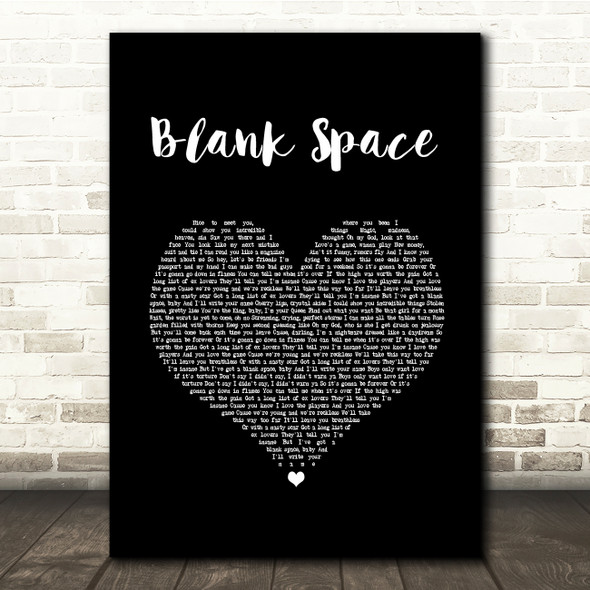 Taylor Swift Blank Space Black Heart Song Lyric Quote Music Poster Print