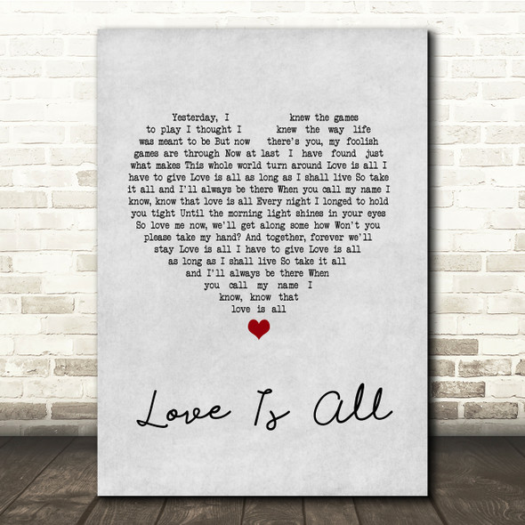 Engelbert Humperdinck Love Is All Grey Heart Song Lyric Quote Music Poster Print