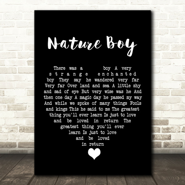 Nat King Cole Nature Boy Black Heart Song Lyric Quote Music Poster Print