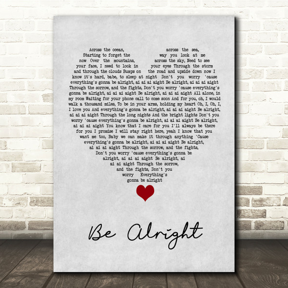 Justin Bieber Be Alright Grey Heart Song Lyric Quote Music Poster Print