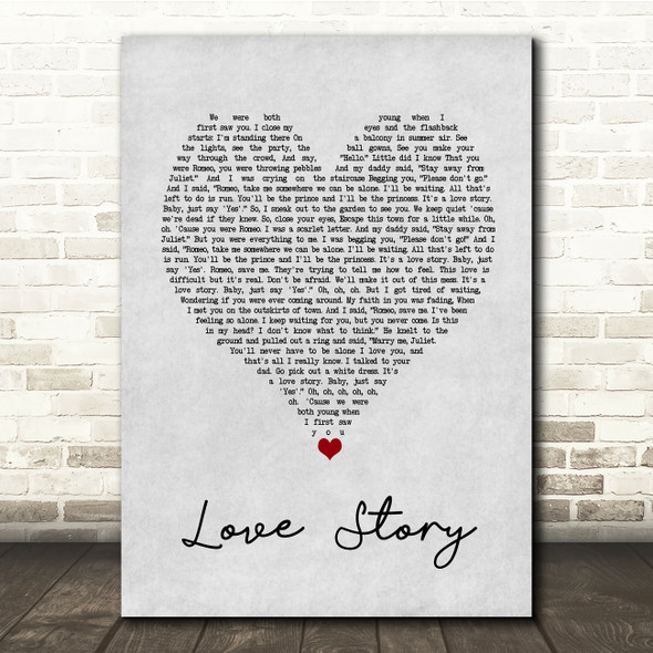 Taylor Swift Love Story Grey Heart Song Lyric Quote Music Poster Print