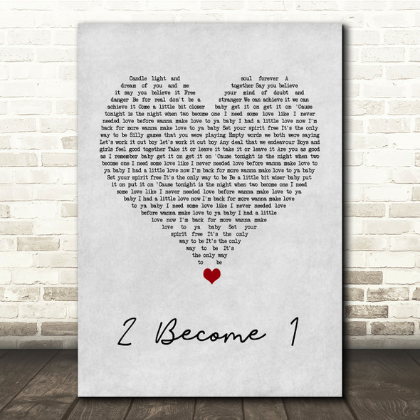 Spice Girls 2 Become 1 Grey Heart Song Lyric Quote Music Poster Print