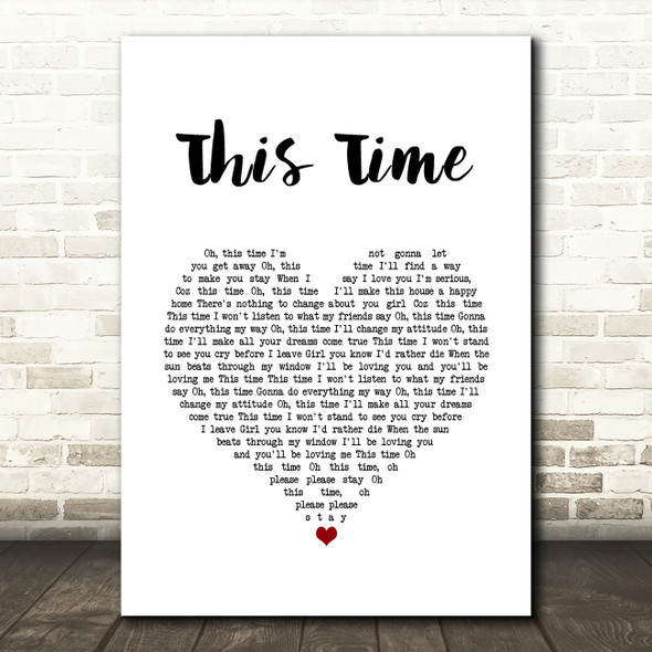 Wet Wet Wet This Time White Heart Song Lyric Quote Music Poster Print