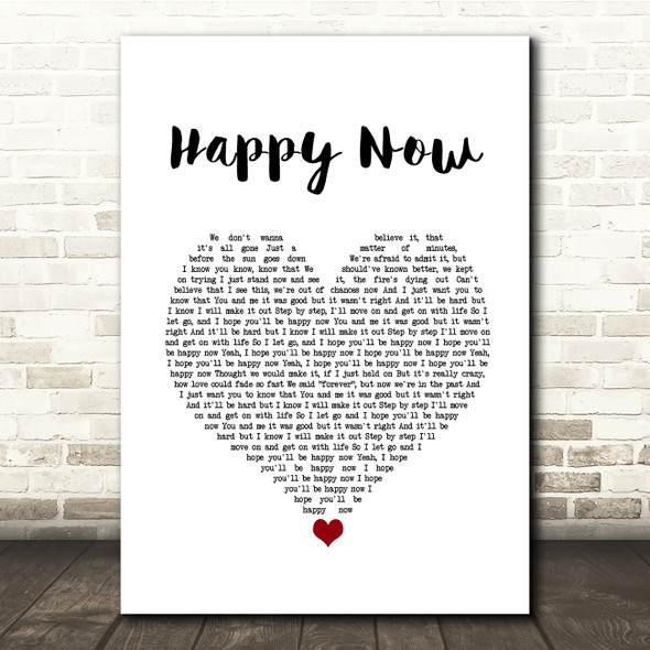Kygo Happy Now White Heart Song Lyric Quote Music Poster Print