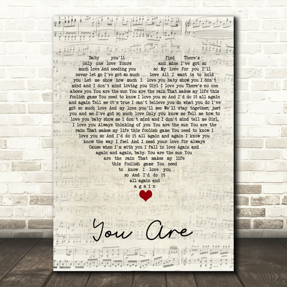 Lionel Richie You Are Script Heart Song Lyric Quote Music Poster Print